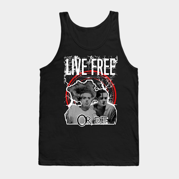 Bride of Frankenstein / Live Free or Die Tank Top by REDEEM the RUINS